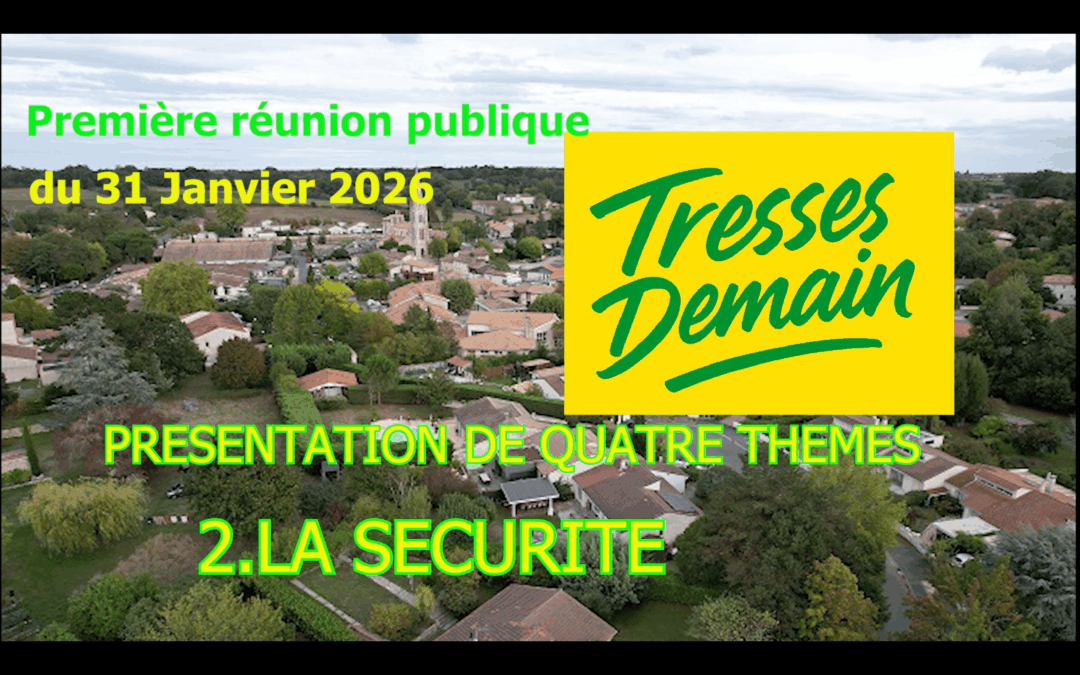 Vidéo 3 : La sécurité des Tressois